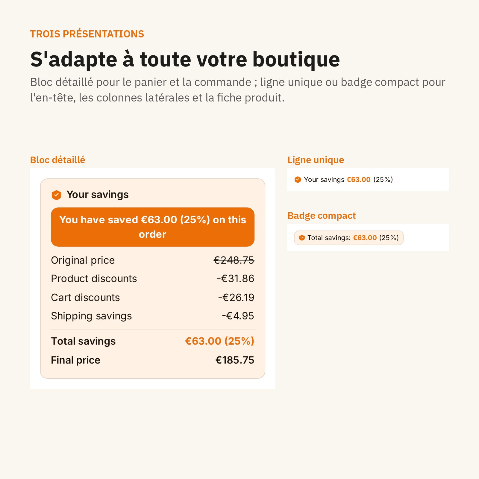 Formats : bloc détaillé, ligne unique ou badge compact — s’adapte à toute votre boutique.