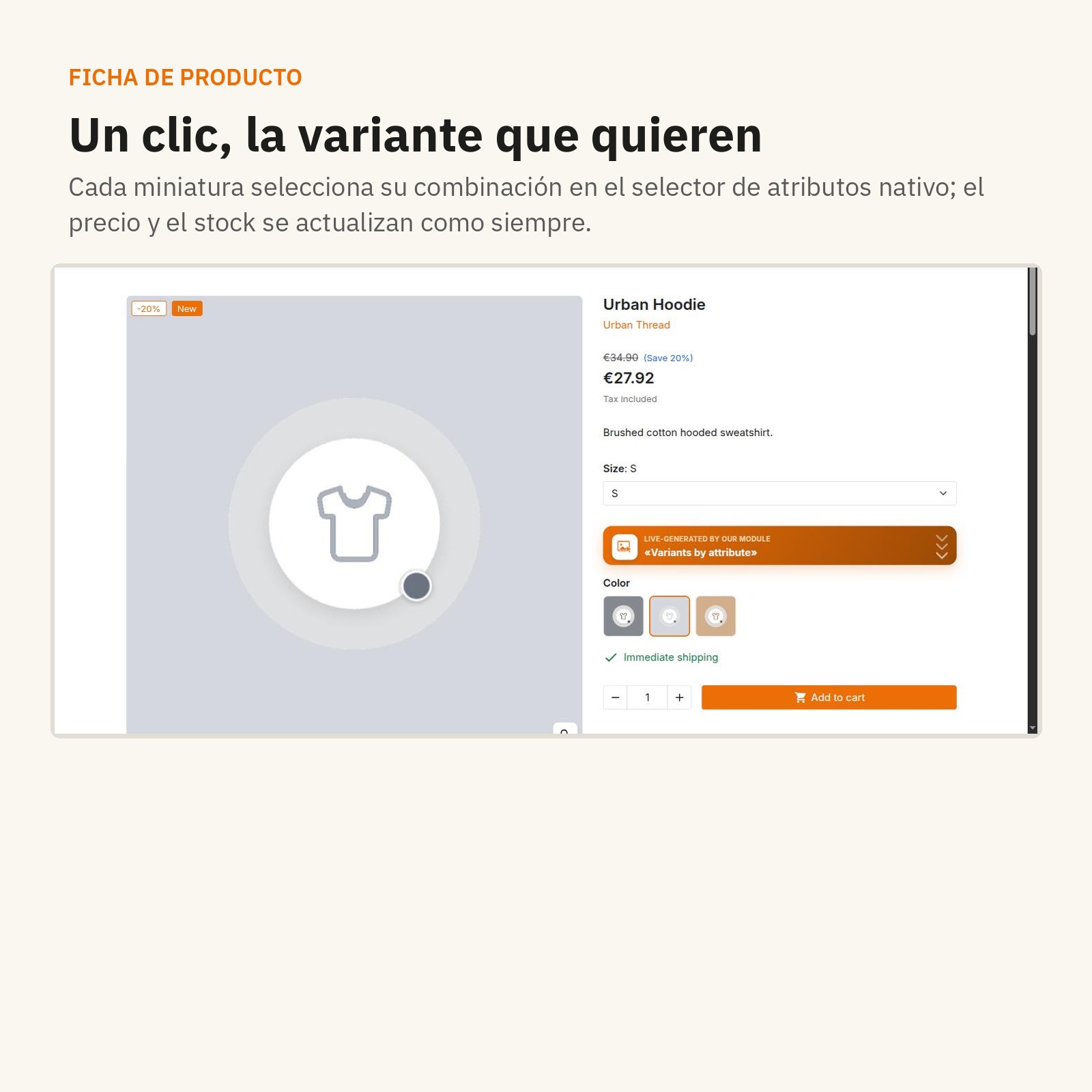 Selección: un clic elige la variante que quieren.
