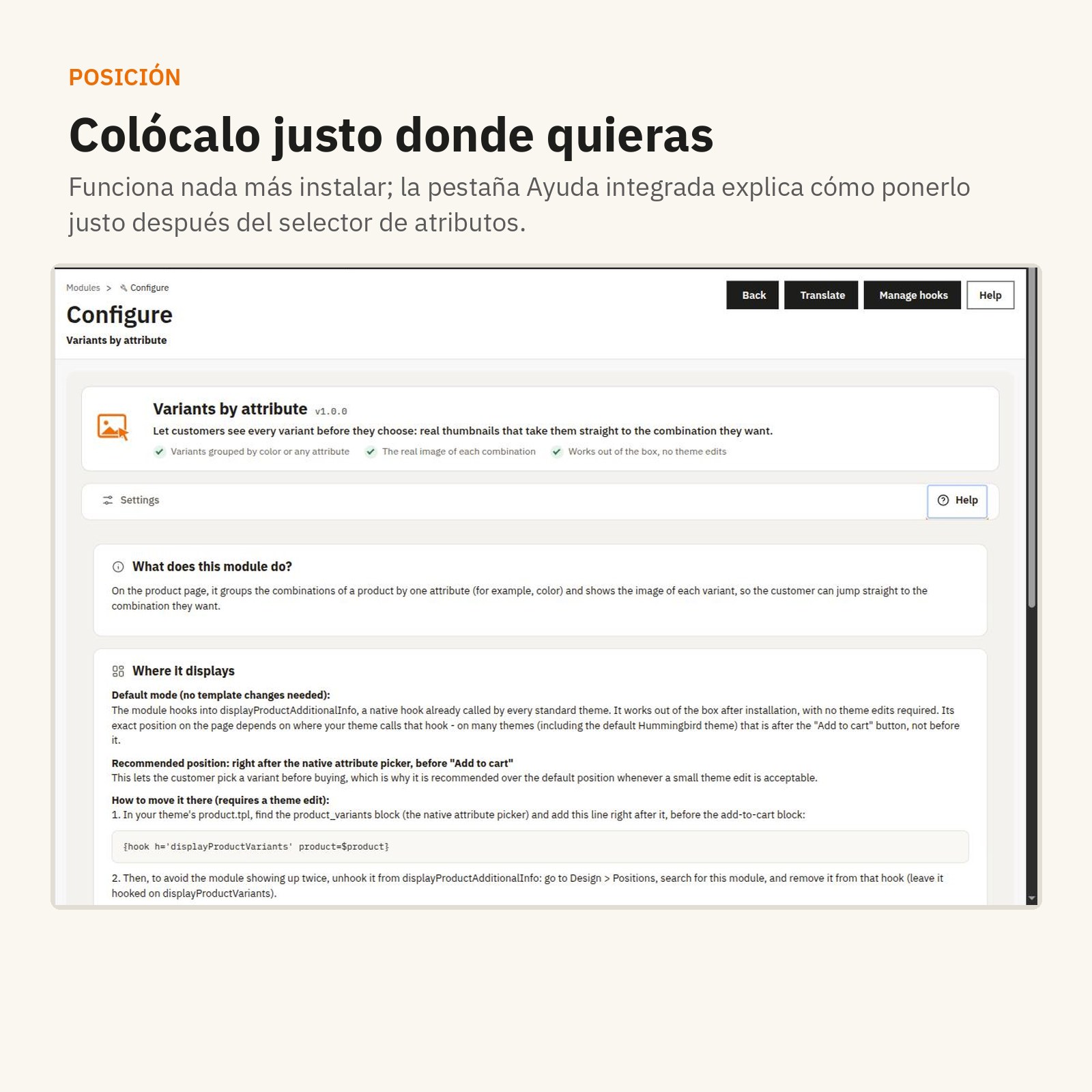 Posición: colócalo justo donde quieras.