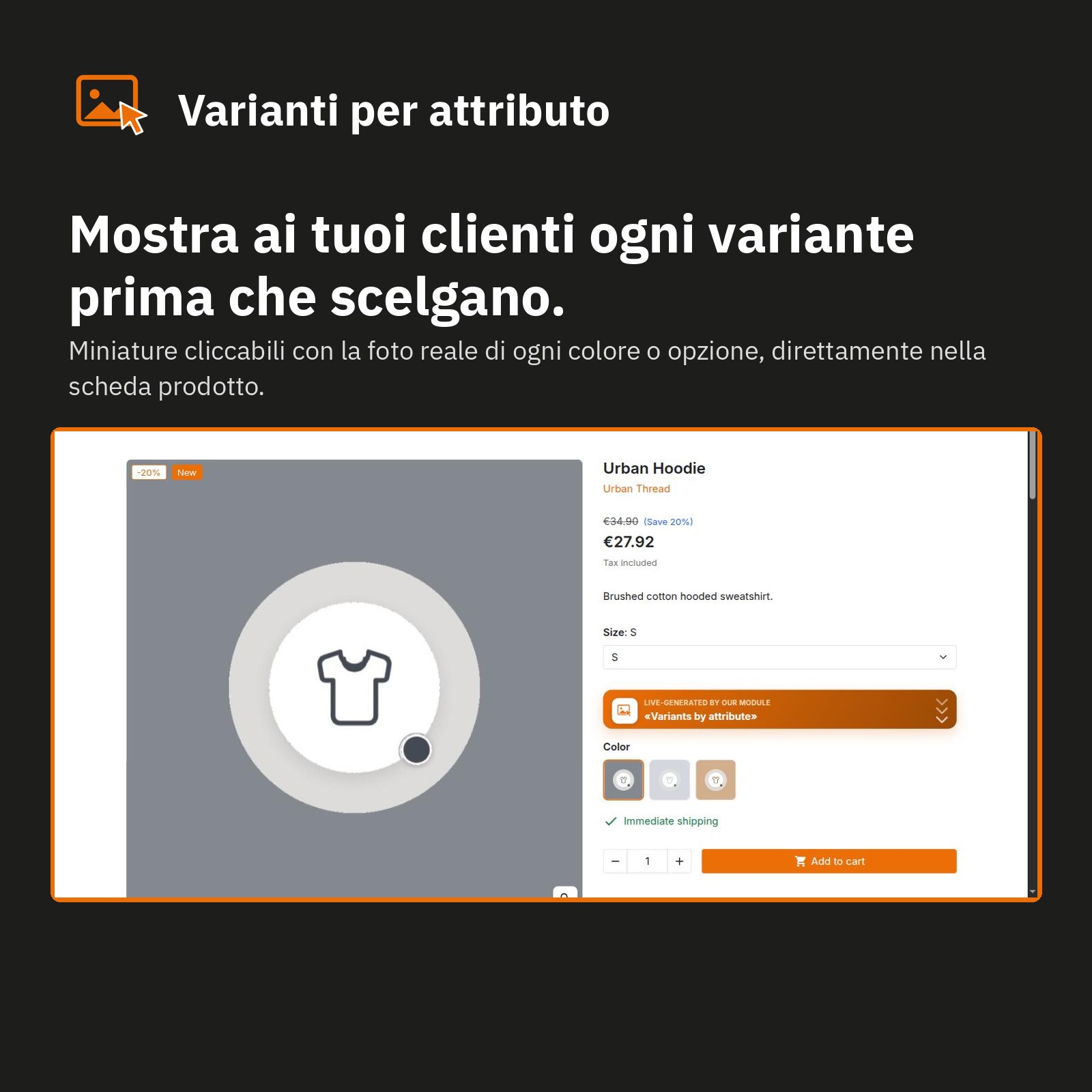 Scheda prodotto: ogni variante visibile prima di scegliere.